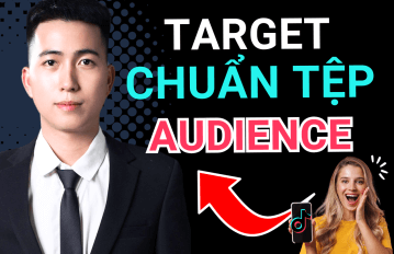 TARGET CHUẨN TỆP AUDIENCE.png