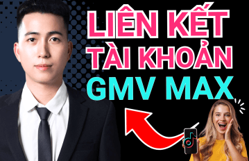 liên kết tài khoản GMV max.png